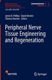 Peripheral Nerve Tissue Engineering and Regeneration