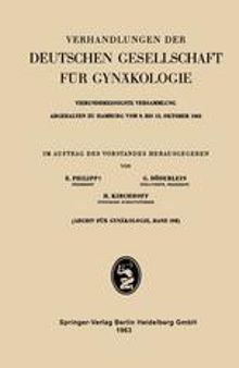 Vierunddreissigste Versammlung Abgehalten zu Hamburg vom 9. bis 13. Oktober 1962: Wissenschaftlicher Teil