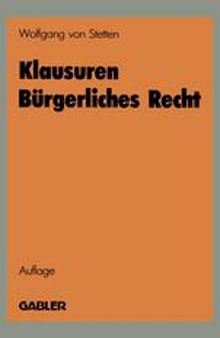 Klausuren Bürgerliches Recht: Übungen im BGB