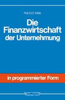 Die Finanzwirtschaft der Unternehmung