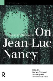 On Jean-Luc Nancy: The Sense of Philosophy