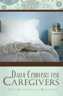 Daily Comfort for Caregivers