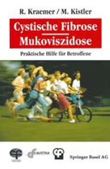 Cystische Fibrose/Mukoviszidose: Praktische Hilfe für Betroffene