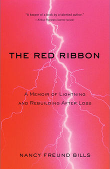 The Red Ribbon: A Memoir of Lightning and Rebuilding After Loss