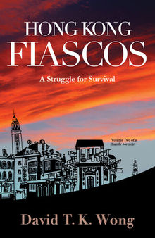 Hong Kong Fiascos: A Struggle for Survival