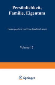 Persönlichkeit, Familie, Eigentum: Grundrechte aus der Sicht der Sozial- und Verhaltenswissenschaften