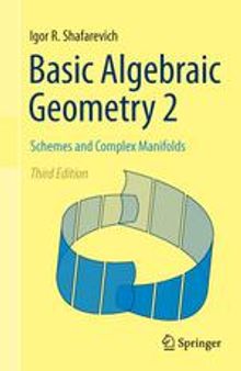 Basic Algebraic Geometry 2: Schemes and Complex Manifolds