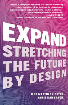 Expand: Stretching the Future by Design