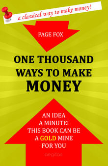 One Thousand Ways to Make Money