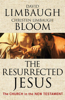 The Resurrected Jesus: The Church in the New Testament