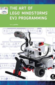 The Art of LEGO MINDSTORMS EV3 Programming