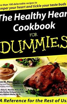 The Healthy Heart Cookbook for Dummies