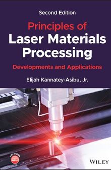 Principles of Laser Materials Processing: Developments and Applications