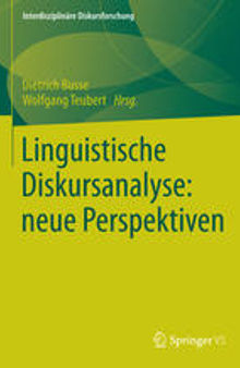 Linguistische Diskursanalyse: neue Perspektiven