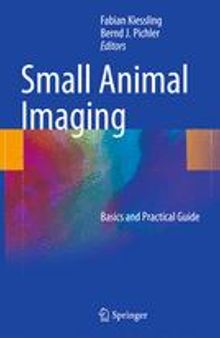 Small Animal Imaging: Basics and Practical Guide