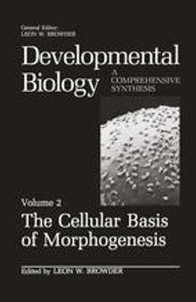 The Cellular Basis of Morphogenesis