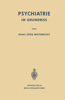 Psychiatrie: Im Grundriss