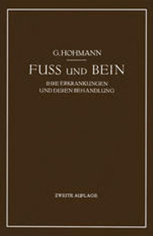 Fuß und Bein: ihre Erkrankungen und deren Behandlung