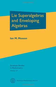 Lie Superalgebras and Enveloping Algebras