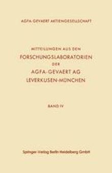 Mitteilungen aus den Forschungslaboratorien der Agfa-Gevaert AG, Leverkusen-München