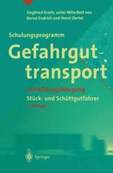 Schulungsprogramm Gefahrguttransport: Fortbildungslehrgang Stück- und Schüttgutfahrer