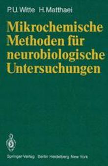 Mikrochemische Methoden für neurobiologische Untersuchungen