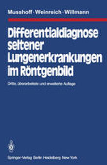 Differentialdiagnose seltener Lungenerkrankungen im Röntgenbild