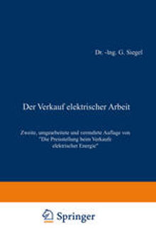 Der Verkauf elektrischer Arbeit: Die Preisstellung beim Verkaufe elektrischer Energie