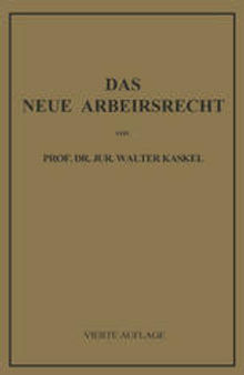 Das Neue Arbeitsrecht: Systematische Einführung