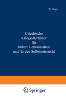 Griechische Kriegsaltertümer für höhere Lehranstalten und für den Selbstunterricht