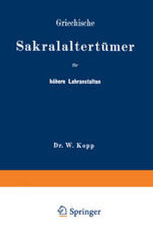 Griechische Sakralaltertümer für höhere Lehranstalten und für den Selbstunterricht