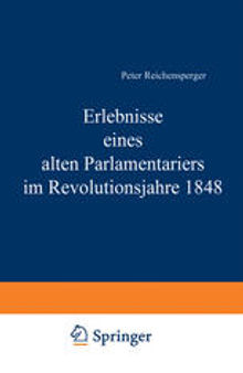 Erlebnisse eines alten Parlamentariers im Revolutionsjahre 1848