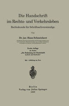 Die Handschrift im Rechts- und Verkehrsleben: Rechtskunde für Schriftsachverständige