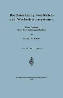 Die Berechnung von Gleich- und Wechselstromsystemen: Neue Gesetze über ihre Leistungsaufnahme