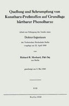 Quellung und Schrumpfung von Kunstharz-Preßstoffen auf Grundlage härtbarer Phenolharze: Arbeit zur Erlangung des Grades eines