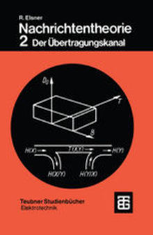 Nachrichtentheorie: Der Übertragungskanal