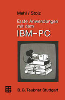 Erste Anwendungen mit dem IBM-PC