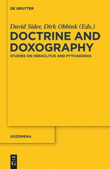 Doctrine and Doxography: Studies on Heraclitus and Pythagoras