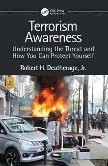 Terrorism Awareness: Understanding the Threat and How You Can Protect Yourself