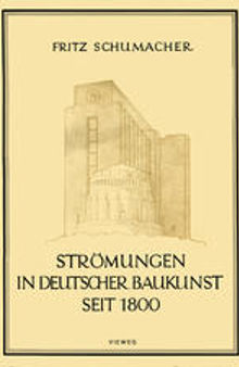 Strömungen in Deutscher Baukunst Seit 1800