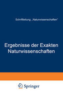 Ergebnisse der Exakten Naturwissenschaften: Zehnter Band