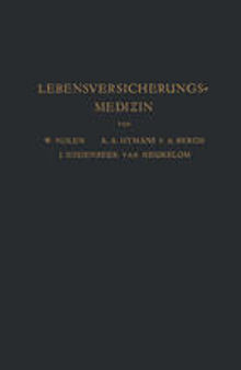 Lebensversicherungsmedizin: Eine Anleitung fÜr Ärzte und Studierende der Medizin