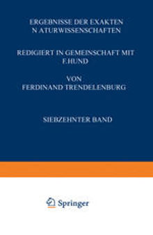 Ergebnisse der Exakten Naturwissenschaften: Siebzehnter Band