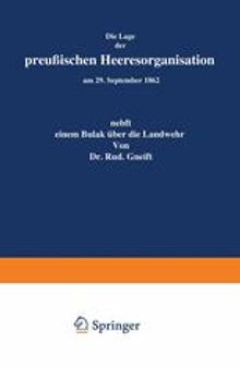 Die Lage der Preußischen Heeresorganisation am 29. September 1862