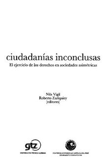 Ciudadanías inconclusas. El ejercicio de los derechos en sociedades asimétricas