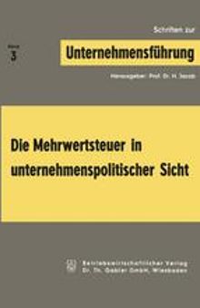 Die Mehrwertsteuer in unternehmenspolitischer Sicht