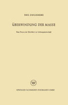 Überwindung der Masse: Vom Prinzip der Gleichheit zur Lebensgemeinschaft