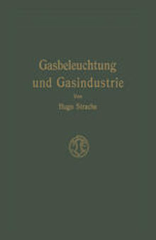 Gasbeleuchtung und Gasindustrie