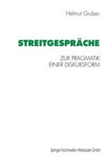 Streitgespräche: Zur Pragmatik einer Diskursform