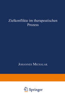 Zielkonflikte im therapeutischen Prozess